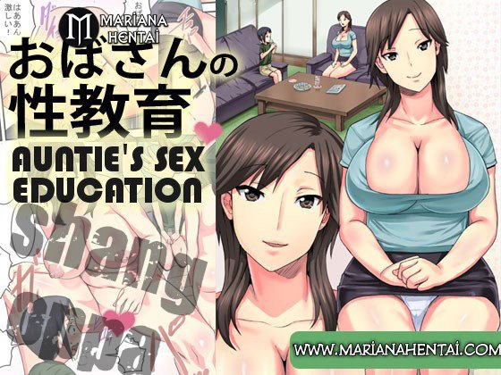 Teyzemin Seks Eğitimi